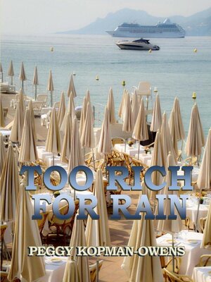 cover image of Too Rich For Rain